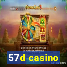 57d casino